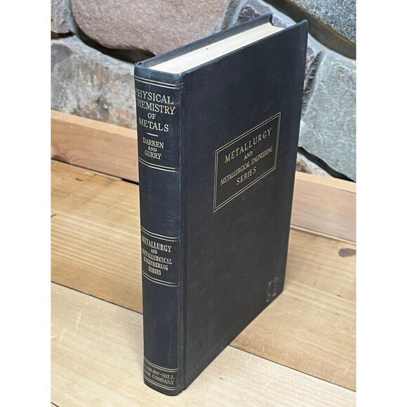 Vintage Metallurgy 1953 Physical Chemistry of Metals - Picture 1 of 7